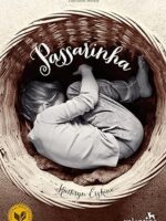 Passarinha - Kathryn Erykine.