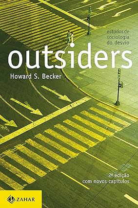 Outsiders - Howard S. Becker.