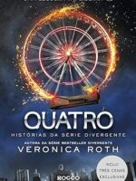 Quatro_ historias da serie Divergente - Veronica Roth.P
