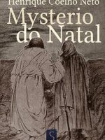 O mysterio do Natal - Henrique Coelho Neto.