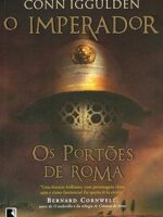 Os Portoes de Roma - Conn Iggulden.