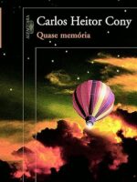 Quase memoria - Carlos Heitor Cony