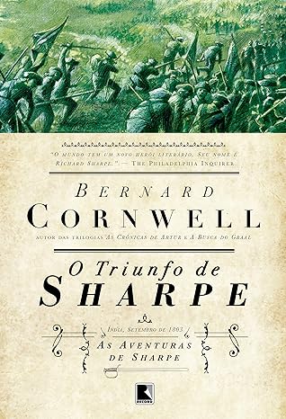 O Triunfo de Sharpe - Bernard Cornwell.