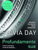 Profundamente Sua - Sylvia Day.