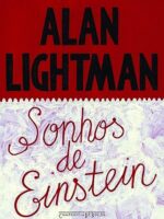 Sonhos de Einstein - Alan Lightman.