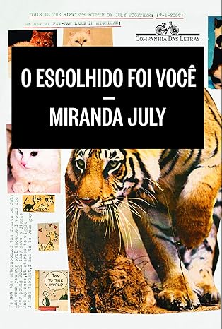 O escolhido foi voce - Miranda July.