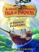 O tesouro da encantadora - Caroline Carlson.
