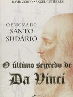 O Enigma do Santo Sudario - O Ultimo Segre - David Zurdo.