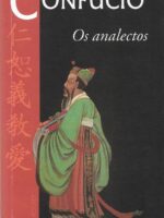 Os Analectos - Confúcio.