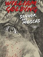 O senhor das moscas - WILLIAM GOLDING.