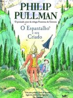 O Espantalho e o seu Criado - Philip Pullman.