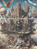 A História da Loucura