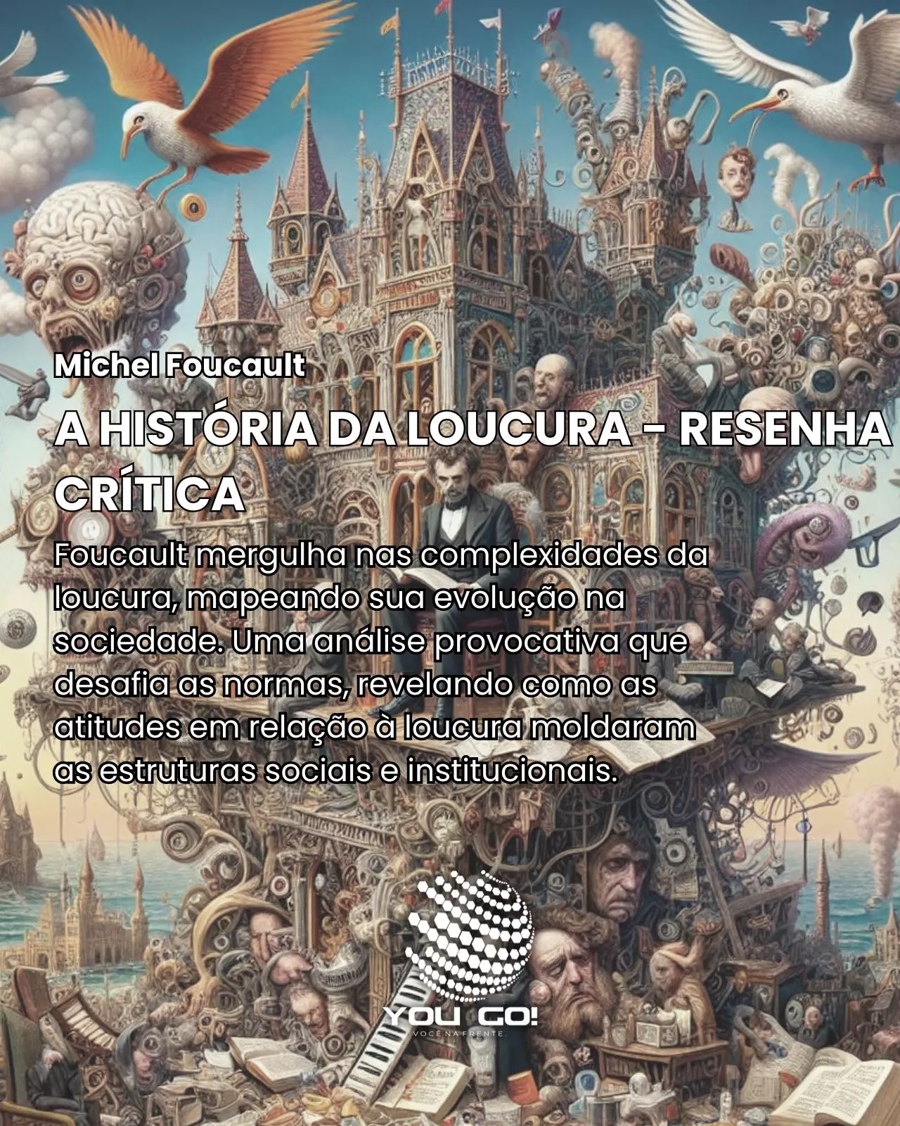 A História da Loucura
