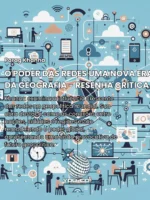 O Poder das Redes: Uma Nova Era da Geografia