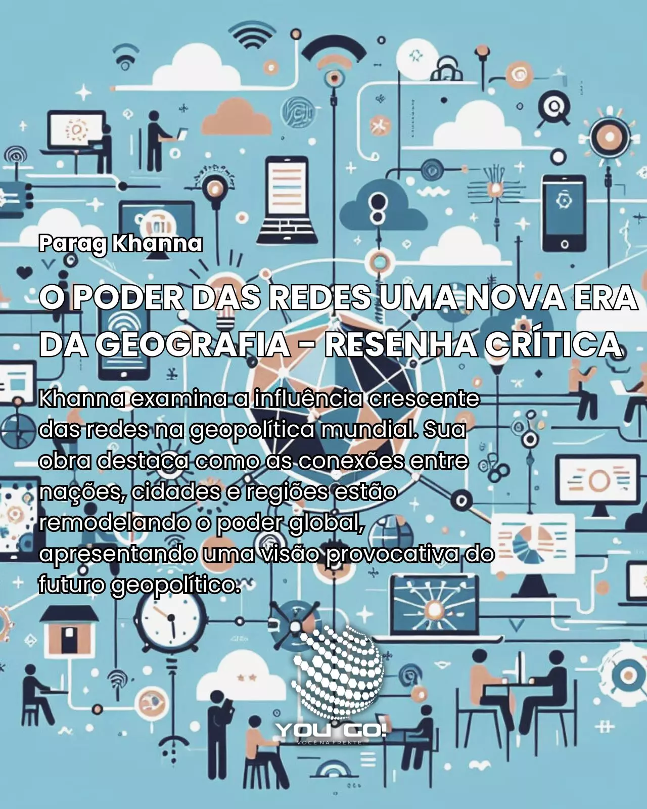 O Poder das Redes: Uma Nova Era da Geografia