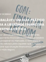 Inabalável: Um guia prático para a liberdade financeira