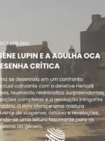 Arsène Lupin e a Agulha Oca