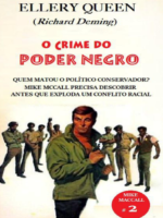 O Crime do Poder Negro - Ellery Queen.