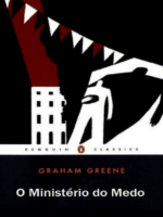 O Ministerio do Medo - Graham Greene.