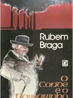 O Conde e o Passarinho - Rubem Braga