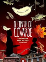 O Conto Do Covarde - Vanessa Gebbie