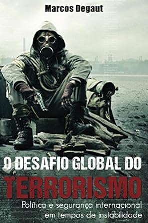 O Desafio Global do Terrorismo