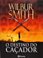 O Destino do Caçador