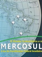 O direito comunitário e o MERCOSUL