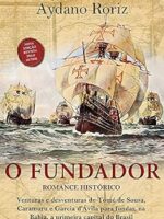 O Fundador - Aydano Roriz.