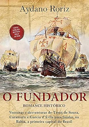O Fundador - Aydano Roriz.
