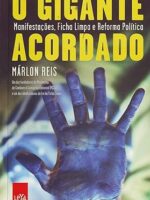 O Gigante Acordado - Marlon Reis.
