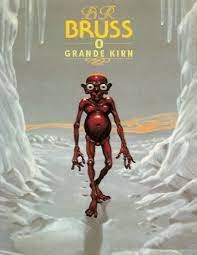 O Grande Kirn - B. R. Bruss