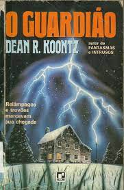 O Guardião - Dean Koontz