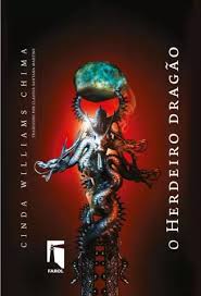 O Herdeiro Dragão - Cinda Williams Chima