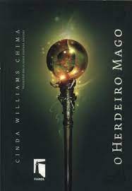 O Herdeiro Mago - Cinda Williams Chima
