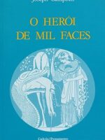 O Herói de Mil Faces - Joseph Campbell