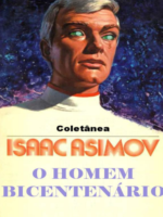 O Homem Bicentenario - Isaac Asimov