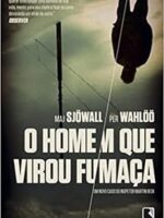 O Homem que Virou Fumaça