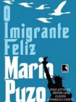 O Imigrante Feliz