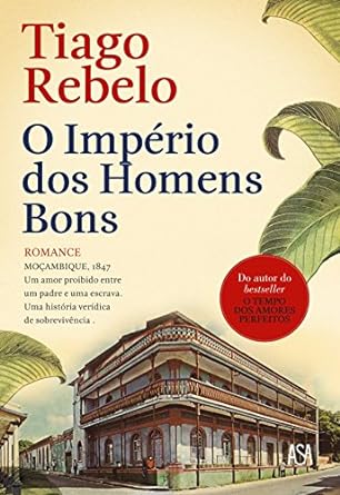O Imperio dos Homens Bons