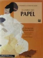 O Livro do Papel (O Homem e a Comunicacao)