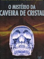 O Mistério Da Caveira De Cristal