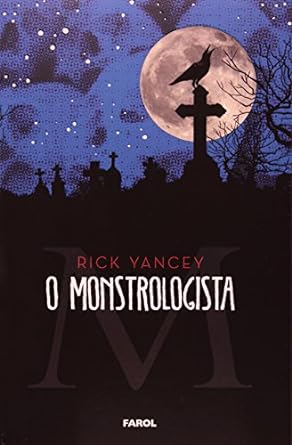 O Monstrologista