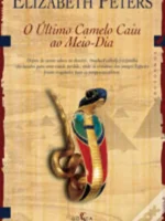 O Ultimo Camelo Caiu ao Meio-Dia