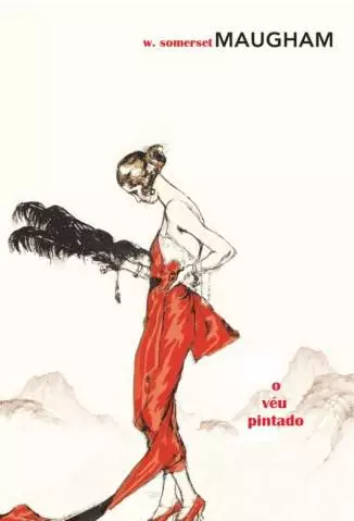 O VEU PINTADO - W. Somerset Maugham.
