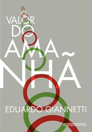 O Valor do Amanha