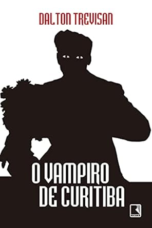 O Vampiro de Curitiba