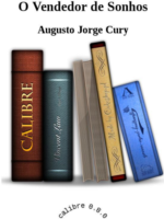 O Vendedor de Sonhos - Augusto Jorge Cury