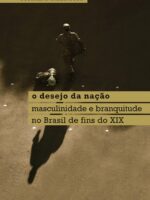 O desejo da nação