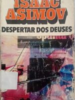 O despertar dos Deuses